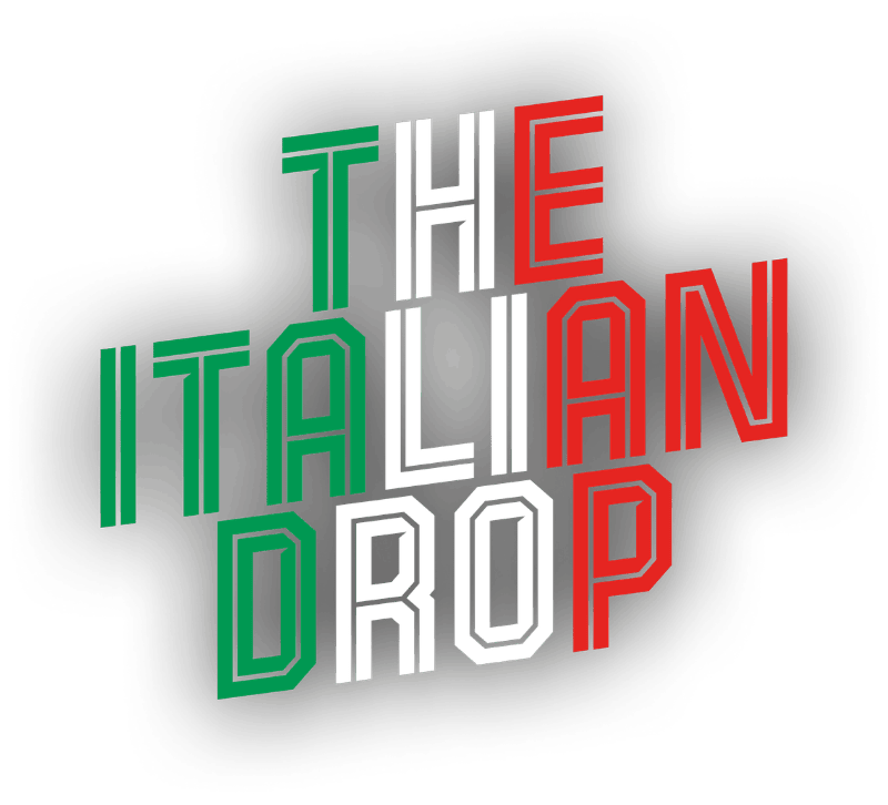 The Italian Drop